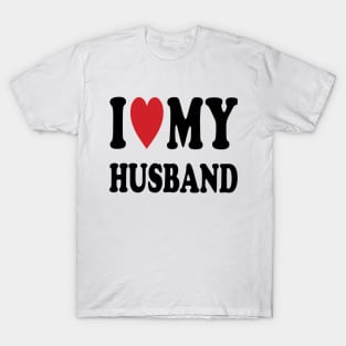 i love my husband T-Shirt